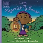 Christopher Eliopoulos, Brad Meltzer, Christopher Eliopoulos - I am Harriet Tubman