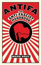 Mark Bray - Antifa