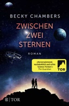 Becky Chambers - Zwischen zwei Sternen