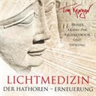 Tom Kenyon - LICHTMEDIZIN DER HATHOREN – ERNEUERUNG: Heilmusik zur Regeneration und Zellverjüngung (Hörbuch)