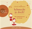 Ulrich Hoffmann, Ralph Caspers - Schmeckt ja doch!, 1 Audio-CD (Hörbuch)