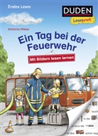 Katharina Wieker, Katharina Wieker - Duden Leseprofi - Mit Bildern lesen lernen: Ein Tag bei der Feuerwehr, Erstes Lesen