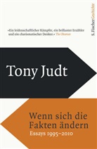 Tony Judt, Jennife Homans, Jennifer Homans - Wenn sich die Fakten ändern