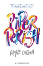 Kayla Cagan - Piper Perish