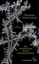 Marlene Streeruwitz - Das Wundersame in der Unwirtlichkeit.