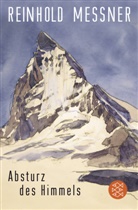 Reinhold Messner - Absturz des Himmels