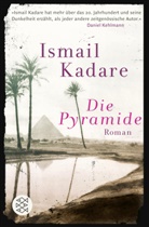 Ismail Kadare - Die Pyramide