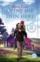 Marie Force - Öffne mir dein Herz