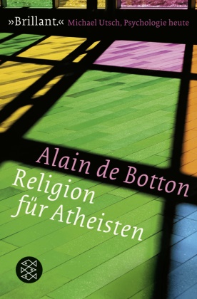 Alain de Botton - Religion für Atheisten