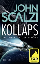 John Scalzi - Kollaps, Das Imperium der Ströme 1. Bd.1