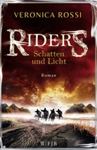 Veronica Rossi - Riders - Schatten und Licht