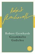 Robert Gernhardt - Gesammelte Gedichte