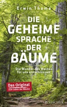 Erwin Thoma - Die geheime Sprache der Bäume