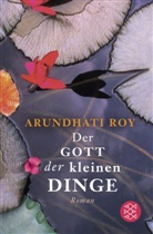 Arundhati Roy - Der Gott der kleinen Dinge