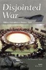 et al, Bruce Nardulli, Bruce R. Nardulli, Walter L. Perry, Bruce R. Pirni, Bruce Pirnie... - Disjointed War