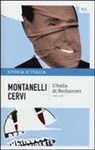 Mario Cervi, Indro Montanelli - L' Italia di Berlusconi (1993-1995)