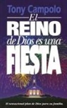 Tony Campolo - El Reino de Dios Es una Fiesta = The Kingdom of God Is a Party