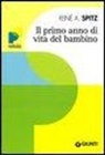 René A. Spitz - Il primo anno di vita del bambino