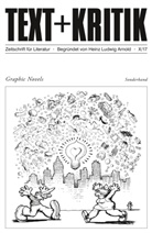 Heinz Ludwig Arnold, Ha Arnold, Hannah Arnold, Heinz Ludwig Arnold, Andreas C. Knigge, Hermann Korte... - Text + Kritik: Graphic Novels