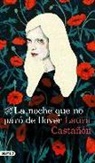 Laura Castañón - La noche que no paró de llover