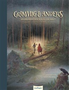 Hans  Christian Andersen, Brüder Grim, Brüder Grimm, Brüder Grimm, Jac Grimm, Jacob Grimm... - Grimmig & Anders