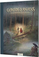 Hans  Christian Andersen, Brüder Grim, Brüder Grimm, Brüder Grimm, Jac Grimm, Jacob Grimm... - Grimmig & Anders