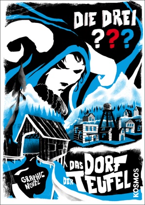 John Beckmann, Ivar L. Menger, Ivar Leo Menger, Ivar Leon Menger, Christopher Tauber - Die drei ??? Das Dorf der Teufel - Graphic Novel