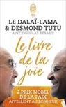 Dalai Lama, Dalaï-Lama, Dalai-Lama/tutu Desm, Desmond Tutu - Le livre de la joie : le bonheur durable dans un monde en mouvement