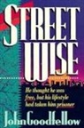 John Goodfellow - Streetwise