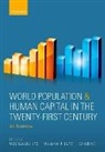 Wolfgang Lutz, Wolfgang (Founding Director Lutz, Wolfgang Butz Lutz, William P. Butz, William P. (Senior Research Scholar and Director of Communications and Outreach Butz, Butz William P.... - World Population & Human Capital in the Twenty-First Century