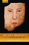 Martti Nissinen, Martti (Professor of Old Testament Studi Nissinen, Martti (Professor of Old Testament Studies Nissinen, Nissinen Martti - Ancient Prophecy
