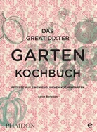 Aaron Bertelsen - Das Great Dixter Gartenkochbuch