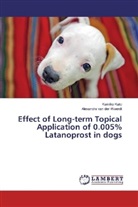 Kumiko Kato, Alexandra van der Woerdt, Alexandra van der Woerdt - Effect of Long-term Topical Application of 0.005% Latanoprost in dogs