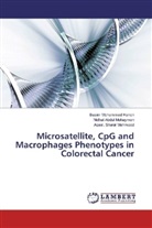 Nidhal Abdul Mohaymen, Basim Mohammed Hanon, Aqeel. Shakir Mahmood - Microsatellite, CpG and Macrophages Phenotypes in Colorectal Cancer