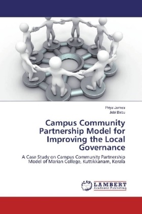 Jobi Babu, Priya James - Campus Community Partnership Model for Improving the Local Governance - A Case Study on Campus Community Partnership Model of Marian College, Kuttikkanam, Kerala