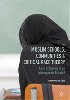 Damian Breen - Muslim Schools, Communities and Critical Race Theory