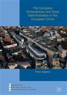 Nikos Vogiatzis - The European Ombudsman and Good Administration in the European Union