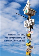 Patrick Michel, Ada Possamai, Adam Possamai, Bryan S Turner, Bryan S. Turner, Professor Bryan S. Turner - Religions, Nations, and Transnationalism in Multiple Modernities