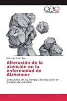 José Ángel Rubiño Diaz - Alteración de la atención en la enfermedad de Alzheimer