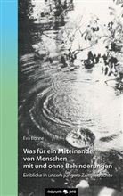 Eva Bohne - Was für ein Mit-einander von Menschen mit und ohne Behinderungen