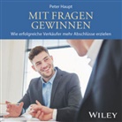 Peter Haupt - Mit Fragen gewinnen, Audio-CD (Audio book)