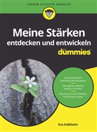 Eva Kalbheim - Meine Stärken entdecken und entwickeln für Dummies