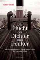 Herbert Lackner - Die Flucht der Dichter und Denker