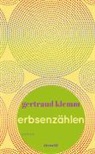 Gertraud Klemm - Erbsenzählen