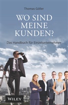 Thomas Göller - Wo sind meine Kunden?