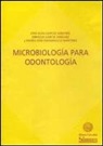 María José Fresnadillo Martínez, Enrique García Sánchez, José Elías García Sánchez - Microbiología para odontología