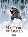 Xavier Dorison, Joël Parnotte - Maestro de armas