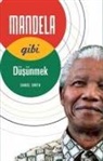 Daniel Smith - Mandela Gibi Düsünmek
