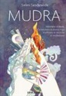 Saradananda Swami - Mudra. Stimolano la salute, potenziano la pratica Yoga e affinano le tecniche di meditazione