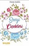 Osman Aytekin - Sevgi Cicekleri